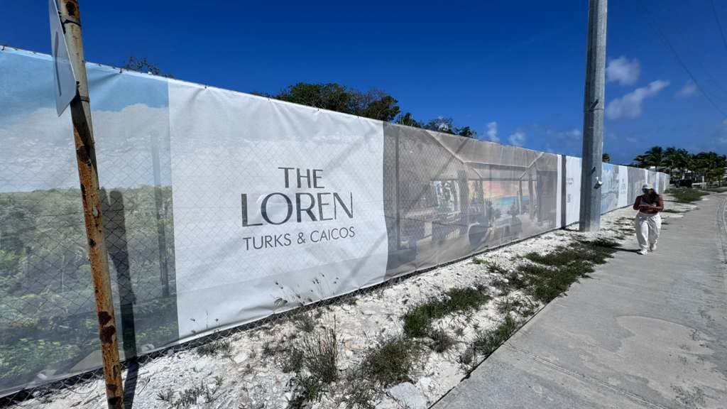 The Loren Turks and Caicos construction banner at Turtle Cove Muretti